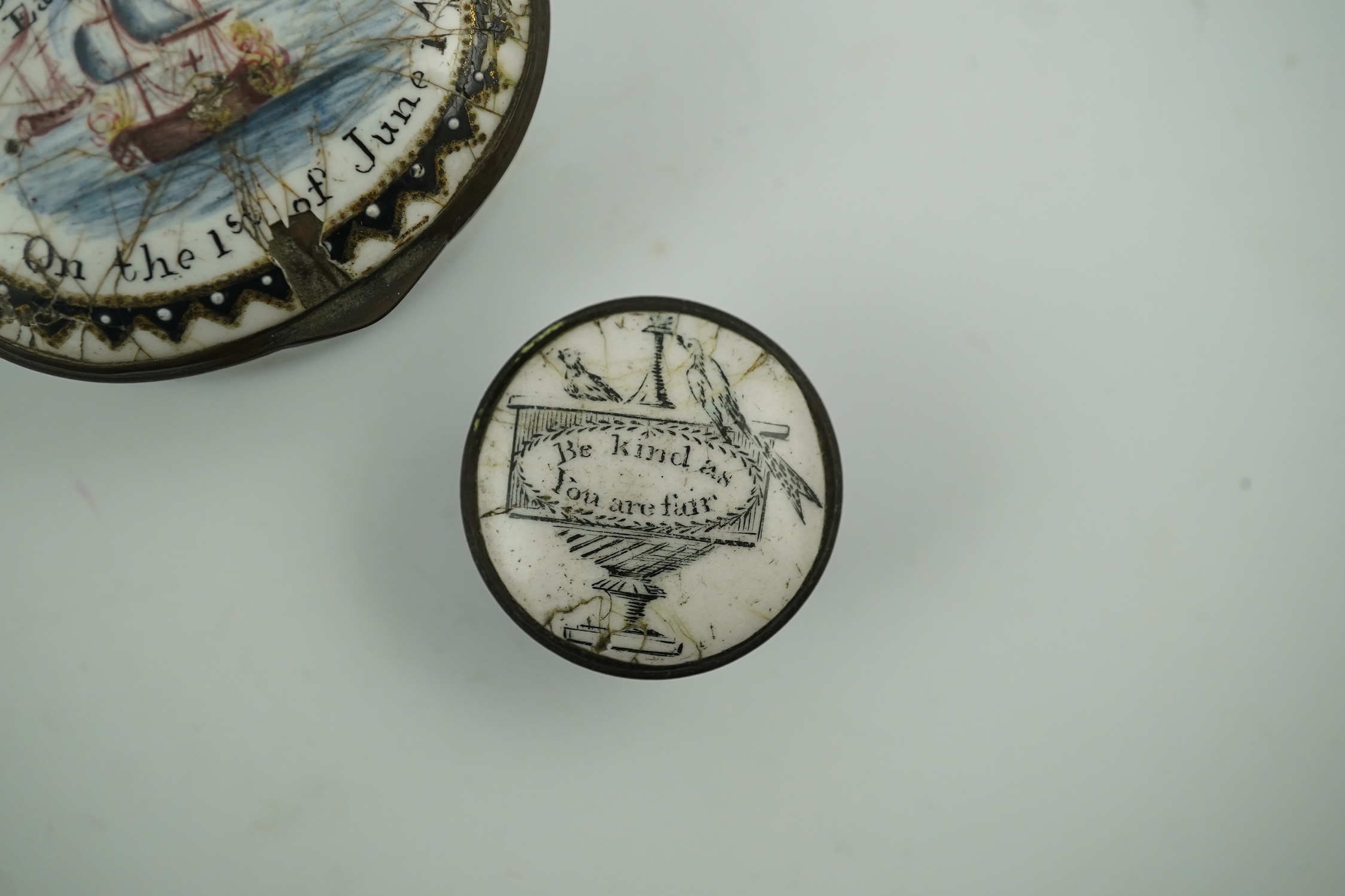 Two 18th century South Staffordshire enamel patch boxes, one inscribed 'The Glorious Victory, Earl Howe, on the 1st of June 1794', the other 'Be Kind as You are Fair', largest 5cm wide. Condition - enamel chipped